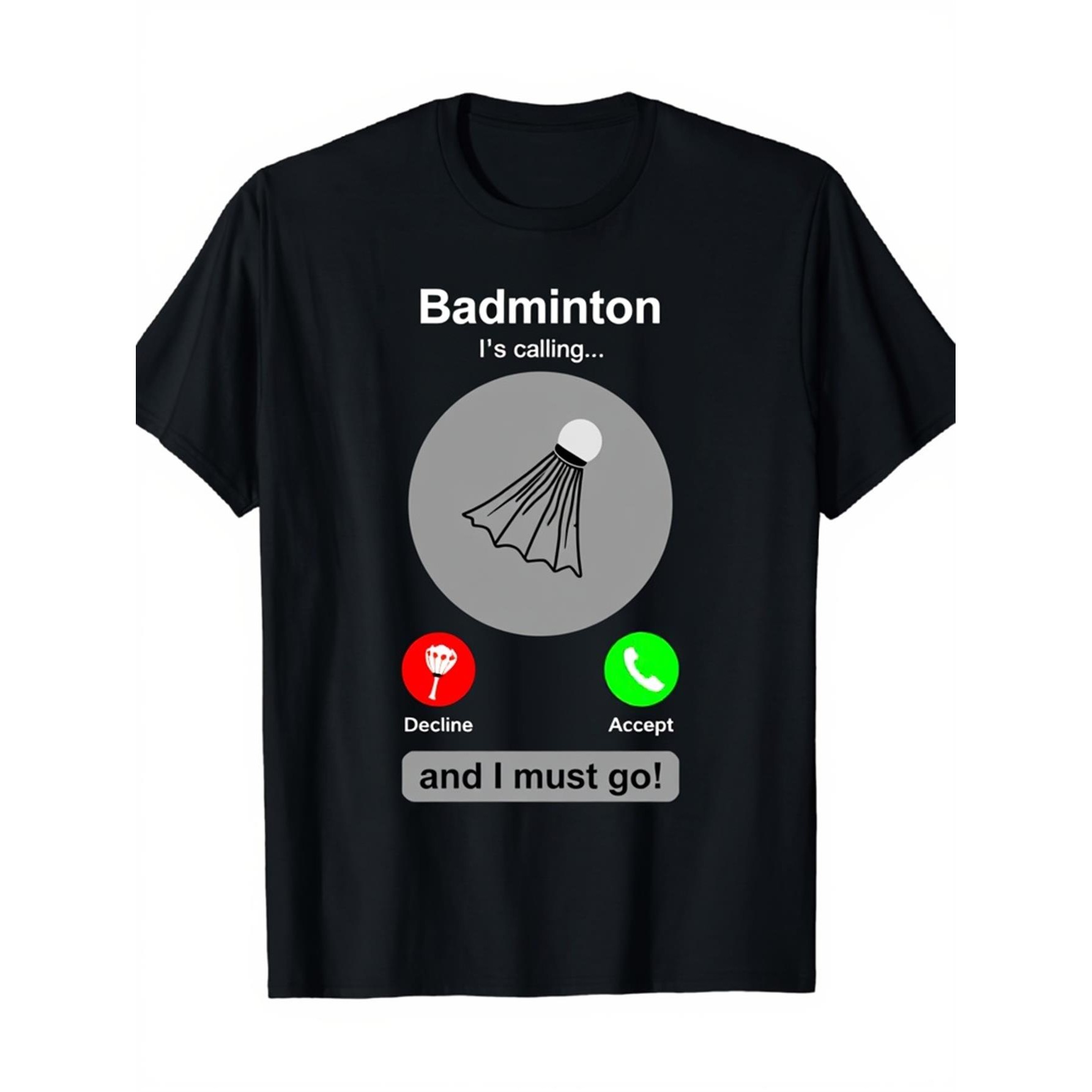 Badminton Is Calling - T-shirt con grafica divertente per badminton,