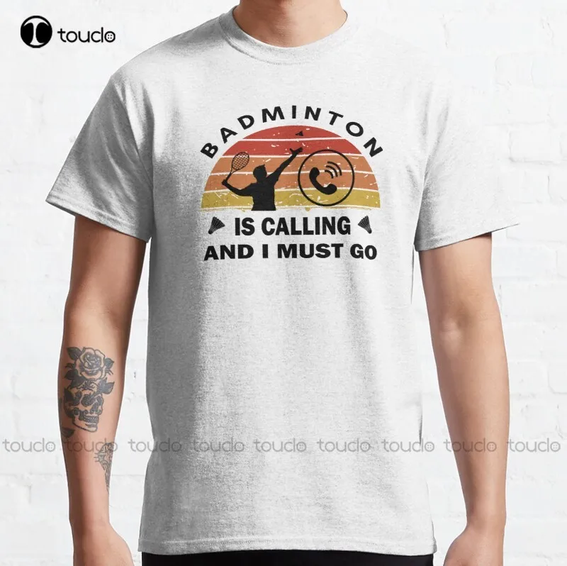 Badminton Is Calling - Il badminton sta chiamando - T-shirt
