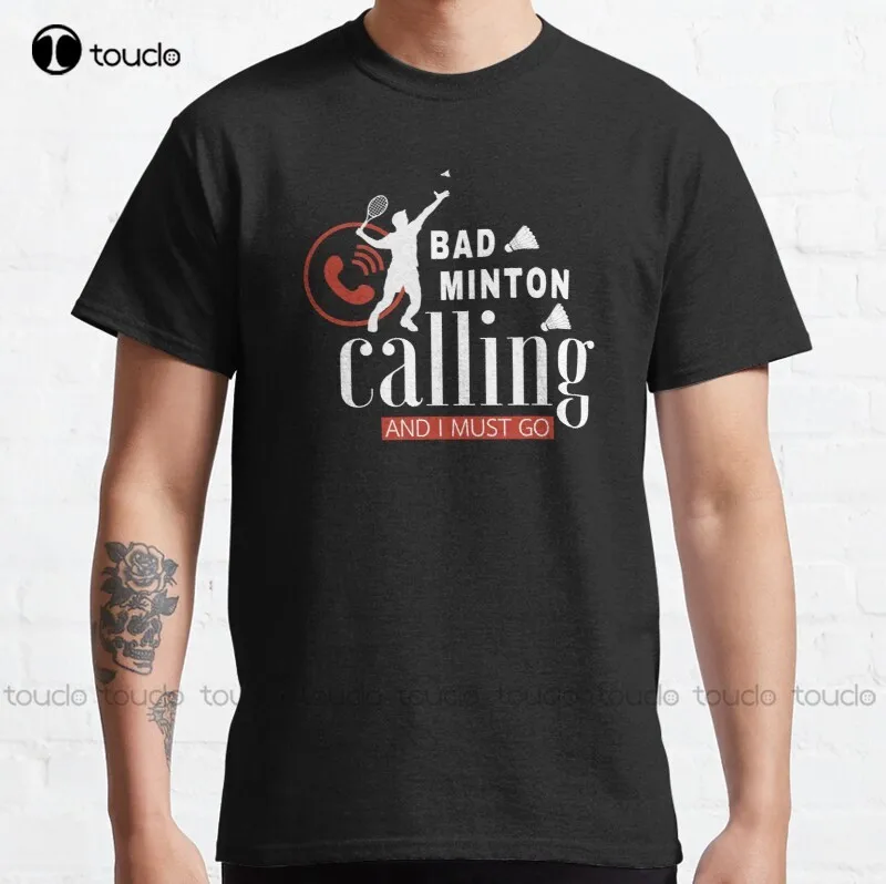 Badminton Is Calling - New Badminton Calling 3 T-shirt classica